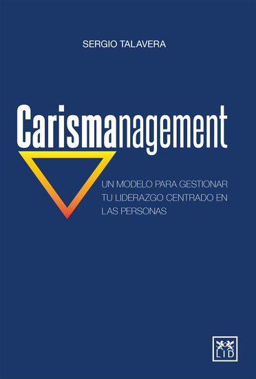 Carismanagement - Un modelo para gestionar tu liderazgo centrado en las personas - cover