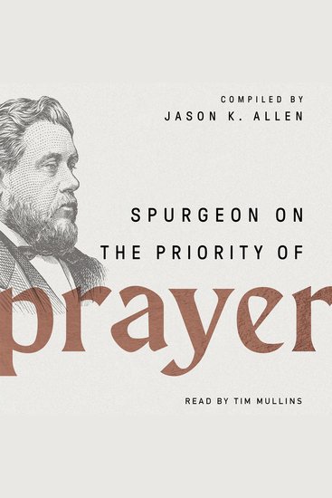 Spurgeon on the Priority of Prayer - cover