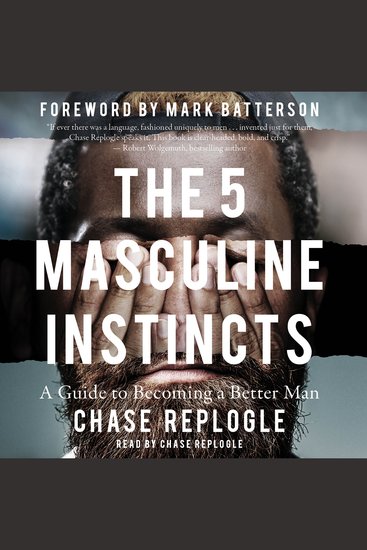 The 5 Masculine Instincts - A Guide to Becoming a Better Man - cover