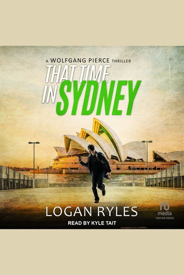 That Time in Sydney - A Wolfgang Pierce Thriller - cover