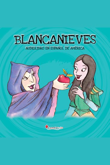 Blancanieves - Audiolibro en español de América - cover