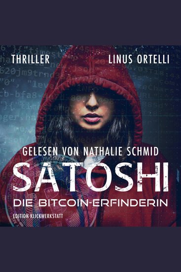 SATOSHI - die Bitcoin-Erfinderin - Hörbuch Thriller - cover