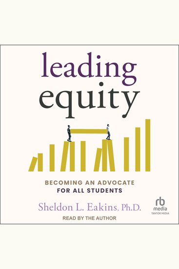 Leading Equity - Becoming an Advocate for All Students - cover