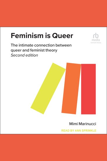 Feminism is Queer - The Intimate Connection between Queer and Feminist Theory 2nd Edition - cover