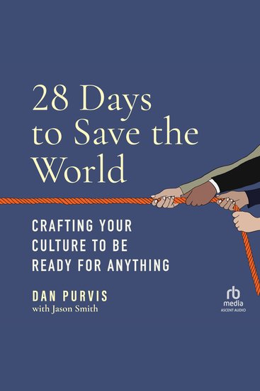 28 Days to Save the World - Crafting Your Culture to Be Ready for Anything - cover
