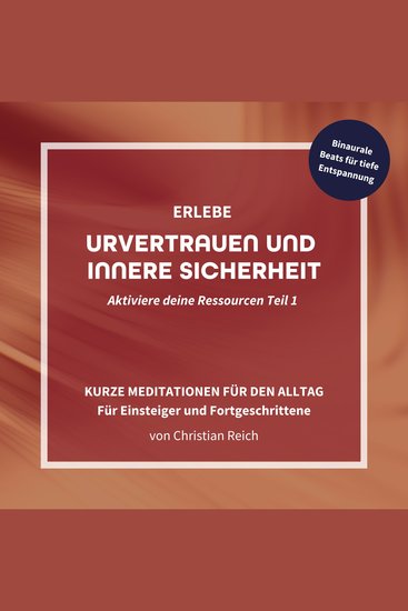 Erlebe Urvertrauen und innere Sicherheit - cover