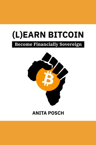 (L)earn Bitcoin - Become Financially Sovereign - cover