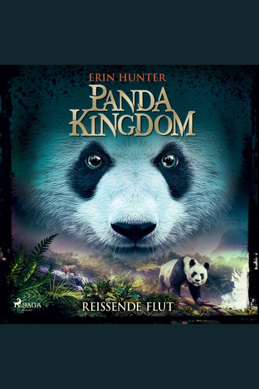 Panda Kingdom - Reißende Flut - Die neue Serie der "Warrior Cats"-Bestsellerautorin - cover