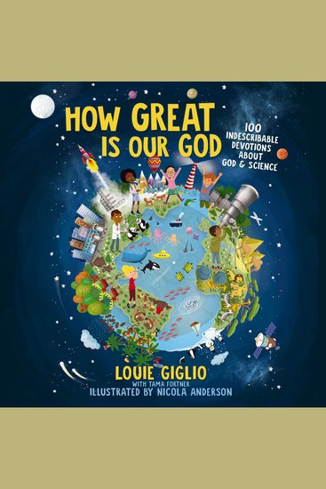 How Great Is Our God - 100 Indescribable Devotions About God and Science - cover