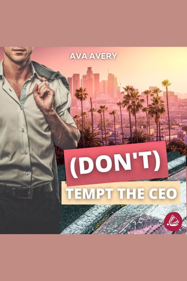 (Don't) Tempt the CEO - Boss gegen Boss Sport Liebesroman - cover