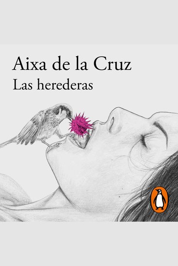 Las herederas - La gran novela de la aclamada autora de «Cambiar de idea» - cover