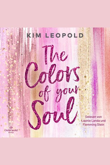 Colors of Your Soul The (California Dreams 1) - cover