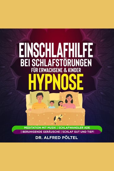 Einschlafhilfe bei Schlafstörungen für Erwachsene & Kinder - Hypnose - Meditation mit Musik | Schlafwandler ade | Beruhigende Geräusche | Schlaf gut und tief! - cover