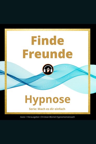 Finde Freunde - Hypnose - cover