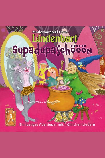 Supadupaschööön - Ein lustiges Kinderhörspiel mit fröhlichen Liedern - cover