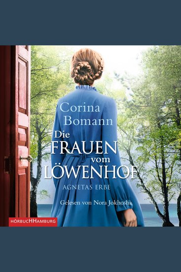 Die Frauen vom Löwenhof - Agnetas Erbe (Die Löwenhof-Saga 1) - cover
