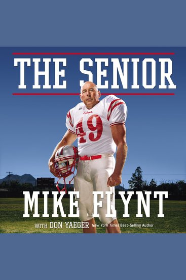 The Senior - My Amazing Year as a 59-Year-Old College Football Linebacker - cover