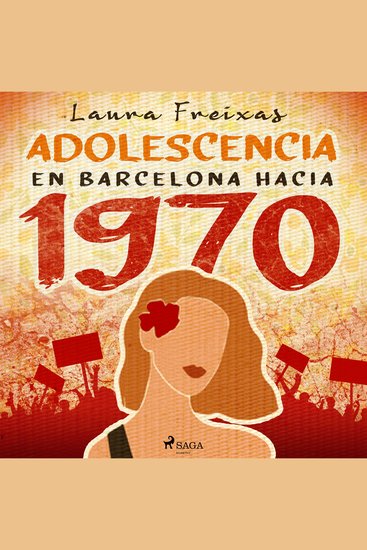 Adolescencia en Barcelona hacia 1970 - cover