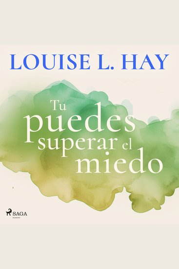 Tú puedes superar el miedo - Afirmaciones y meditación guiada - cover