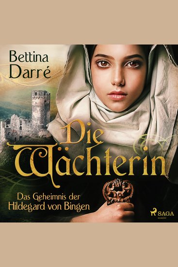 Die Wächterin - Das Geheimnis der Hildegard von Bingen - cover
