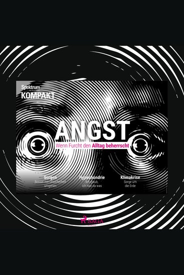 Spektrum Kompakt: Angst - Wenn Furcht den Alltag beherrscht - cover