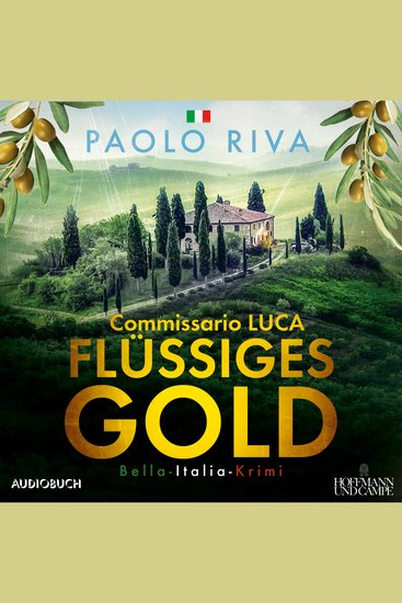 Flüssiges Gold - Ein Fall für Commissario Luca - cover