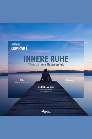Spektrum Kompakt: Innere Ruhe - Wege zu mehr Gelassenheit - cover