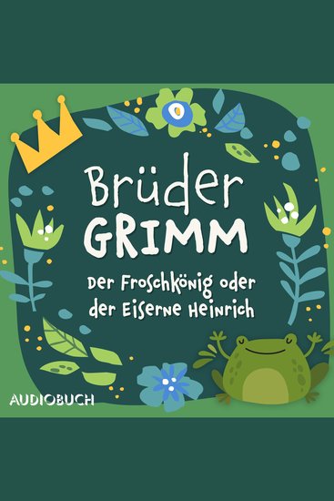 Der Froschkönig oder der Eiserne Heinrich - cover