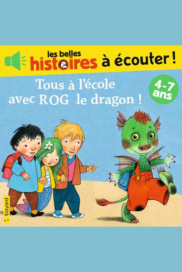 Tous à l'école avec Rog le dragon - cover