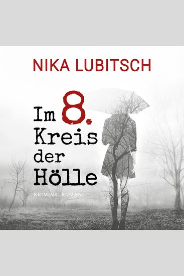 Im 8 Kreis der Hölle (ungekürzt) - cover