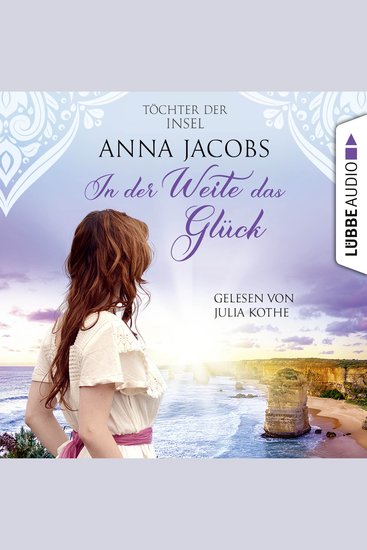 In der Weite das Glück - Töchter der Insel Teil 2 (Ungekürzt) - cover