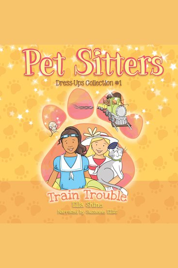 Train Trouble - Pet Sitters: Dress-Ups #1 - cover