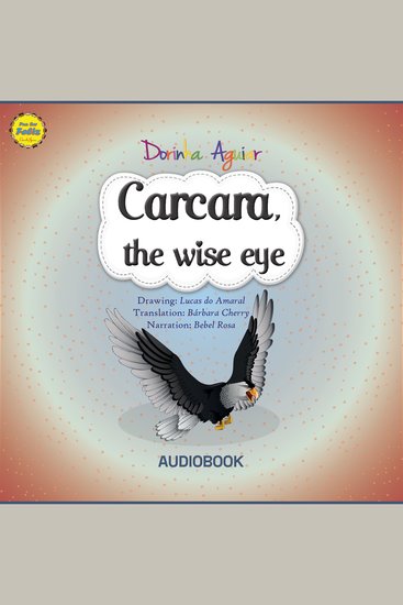 Carcara the wise eye - The 7 Virtues – Stories from Hawk's Little Ranch - Vol 7 - cover