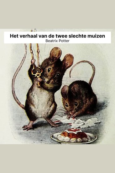 Het verhaal van de twee slechte muizen - cover