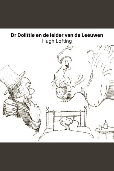 Dr Dolittle en de leider van de Leeuwen - cover