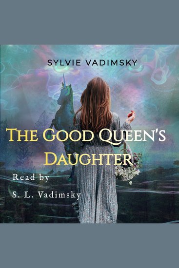 The Good Queen's Daughter - cover