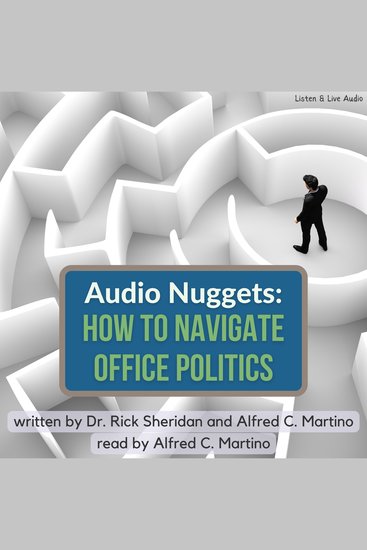 Audio Nuggets: How To Navigate Office Politics - cover