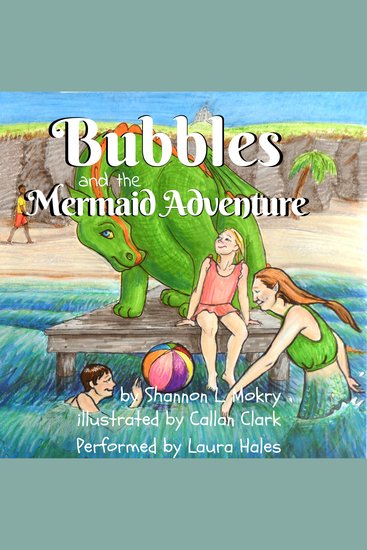 Bubbles and the Mermaid Adventures - cover