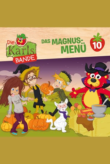 Die Karls-Bande Folge 10: Das Magnus-Menü - cover