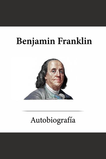 Autobiografía de Benjamin Franklin - cover