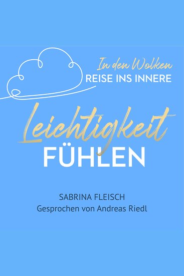 Leichtigkeit fühlen - In den Wolken - cover