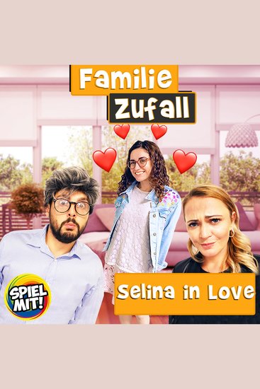 Selina in Love - Familie Zufall - cover