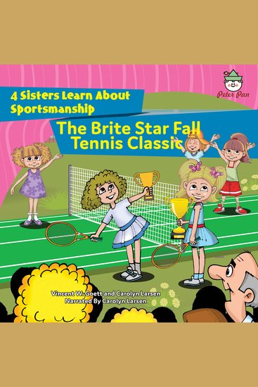 The Brite Star Fall Tennis Classic - 4 Sisters Learn About Sportsmanship - cover