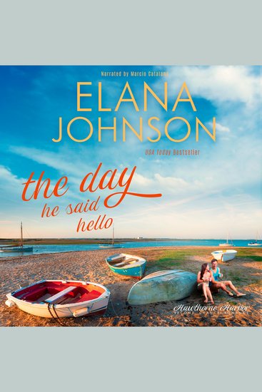 The Day He Said Hello - Sweet Contemporary Romance - cover