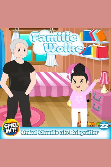 Onkel Claudio als Babysitter - Familie Wolke - cover