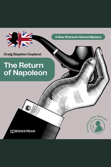 Return of Napoleon The - A New Sherlock Holmes Mystery Episode 35 (Unabridged) - cover