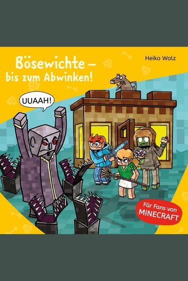 Minecraft 5: Bösewichte – bis zum Abwinken! - cover