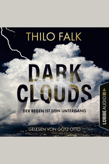 Dark Clouds - Der Regen ist dein Untergang (Gekürzt) - cover