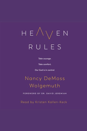 Heaven Rules - Take courage Take comfort Our God is in control - cover