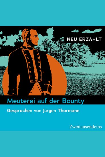 Meuterei auf der Bounty - neu erzählt - cover